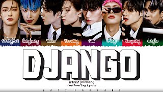 ATEEZ (에이티즈) - 'DJANGO' Lyrics [Color Coded_Han_Rom_Eng]