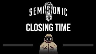 Semisonic • Closing Time (CC) (Upgraded Video) 🎤 [Karaoke] [Instrumental]