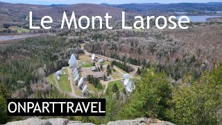 Québec Rando: Le Mont Larose, le Nid de l'Aigle, et la Boucle de la Loutre, à Montcalm, Weir! (2021)