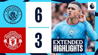 Extended Highlights | Man City 6-3 Man United | Haaland and Foden hat-tricks!