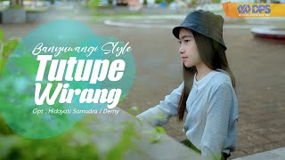 DJ TUTUPE WIRANG - DEMY BANYUWANGI STYLE