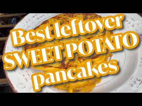 Leftover Sweet Potatoes? Here's How to Make Delicious Pancakes