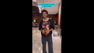 59 Seconds With Curly Tales Ft. Kartik Aaryan | Curly Tales #shorts