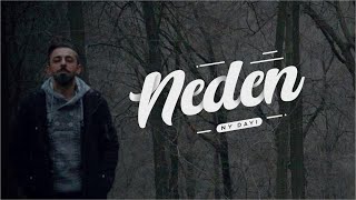 NEDEN - NY DAYI (OFFICIAL VIDEO)