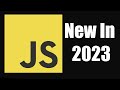 New JS Features 2023