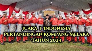 JUARA 1 INDONESIA PERTANDINGAN KOMPANG DI MELAKA MALAYSIA TAHUN 2024