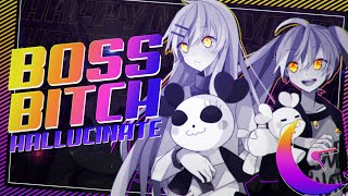 [YDS] ✘「DT」 BOSS BITCH X HALLUCINATE MEP