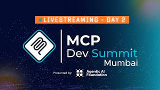 MCP Dev Summit Mumbai 2026 - June 15 Livestream