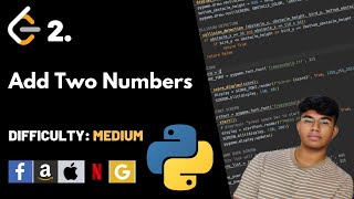 Add Two Numbers | Leet code 2 | Theory explained + Python code
