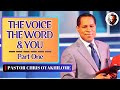 THE VOICE, THE WORD AND YOU ||| PASTOR CHRIS OYAKHILOME ||| PART ONE