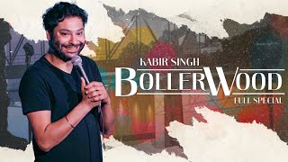 Kabir Singh: Bollerwood - Full Comedy Special