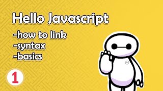 hello Javascript #1 || Basic syntax & How it works