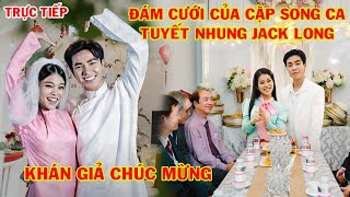 Trực tiếp: Tuyết Nhung Jack Long Cặp Song ca Báo Tin Mừng,Khán giả Thi Nhau Mua Vé Chuẩn Bị show Mới