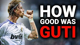 How Good Was Guti Actually?