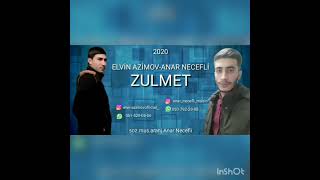 Anar Nəcəfli \u0026Elvin Azimov Zulumet