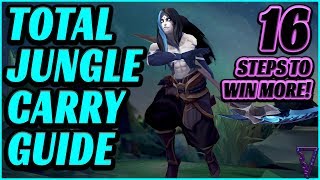 16 Steps All Junglers Need To Win More & Climb - Become A Better Jungler - League of Legends
