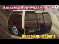 Live streaming of Janet’SVlog AMAZING ROPE WAY IN JAPAN.