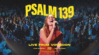 VOUS Worship — Psalm 139 — Live from VOUSCon