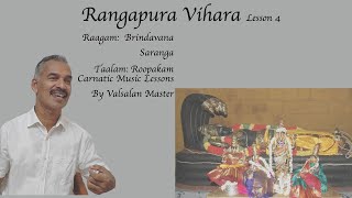 Eps 80 Rangapura Vihara Lesson 4 -Raagam Brindavana Saranga | Valsalan Master Carnatic music classes