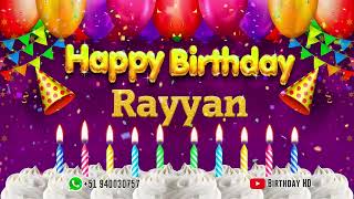 Rayyan Happy birthday To You - Happy Birthday song name Rayyan 🎁