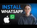 How to Install WhatsApp on iPhone