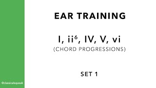 I, ii6, IV, V, vi Chord Progressions (Ear Training) | Set 1