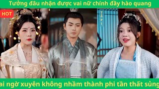 Xuyên Không Cô Gái Làm Phi Tần Thất Sủng, Siêu Hài Hước,  Phần 1