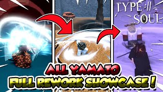 Type Soul *NEW* Every Yamato Rework Quincy,Shinigami,Arrancar + Full Showcase!! (CODES)