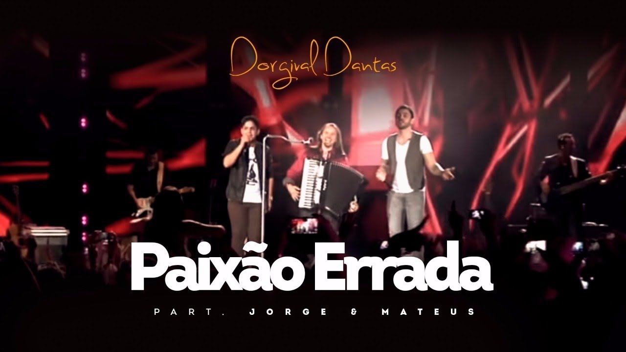 Dorgival Dantas Paixão Errada Part Jorge Mateus Dvd