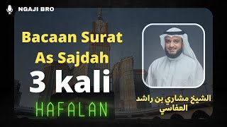 Surah As Sajdah Misyari rashid I Hafalan Surat As Sajdah 3 kali