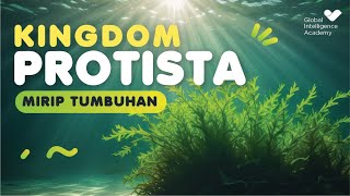 BIOLOGI IPA Kelas 10 | Kingdom Protista (Protista Mirip Tumbuhan) | GIA Academy