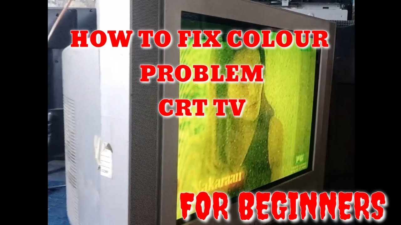 HOW TO REPAIR CRT TV COLOUR PROBLEM - YouTube