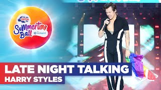Harry Styles - Late Night Talking Live At Capitals Summertime Ball  Capital