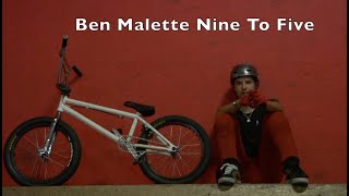 BEN MALETTE - NINE TO FIVE