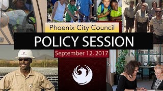 Phoenix City Council Policy Session - September 12, 2017
