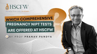 Which Comprehensive Pregnancy NIPT Tests Are Offered at HSCFW? | PrenatalSafe 3, Panorama & Knova