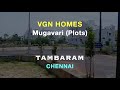 Tambaram Plots For Sale | VGN Mugavari | Chennai Properties #plots #tambaram #chennai