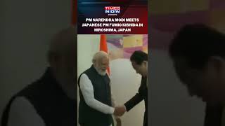 Watch! PM Narendra Modi Meets Japanese PM Fumio Kishida In Hiroshima