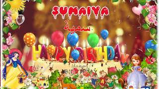 SUMAIYA Birthday Song  Happy Birthday Sumaiya