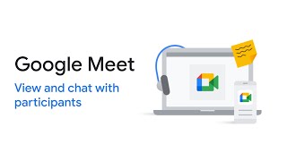 Google Meet: View and chat with participants