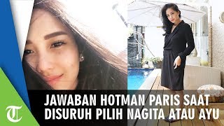 Inilah Pilihan Hotman Paris saat Harus Memilih Antara Nagita Slavina atau Ayu Ting Ting