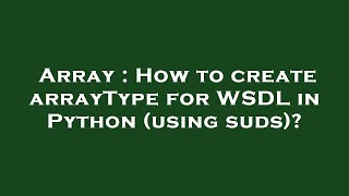 Array : How to create arrayType for WSDL in Python (using suds)?