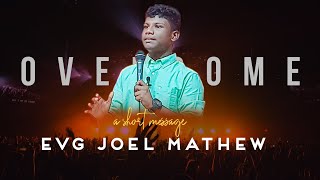 നന്മയാൽ തിന്മയെ തോൽപ്പിക്കുന്ന ദൈവജനം || Evg Joel Mathew ||A short spiritual message || Motivatonal