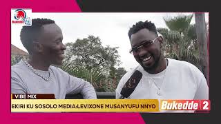 Pr Kayanja ne Ssenyonga si mikwano gyange. Levixone ayogedde.