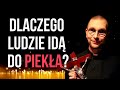 dlaczego ludzie idą do piekła ks. mateusz szerszeń csma