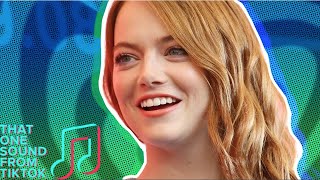 Emma Stone’s “Get Up Here and Let’s Dance!” Remix Is TikTok’s New Groove | That One Sound