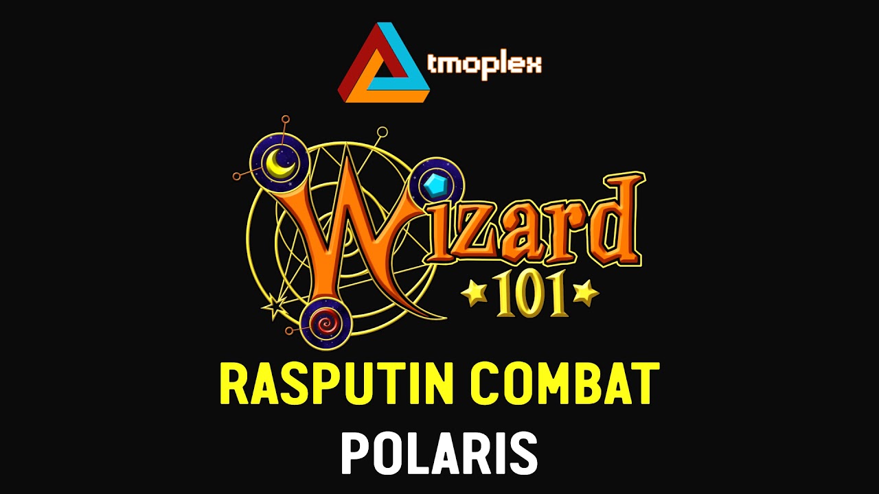 Wizard101 Polaris Rasputin Combat Theme Hd Youtube