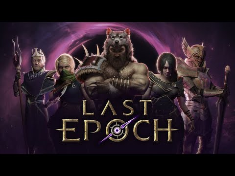 Last Epoch is Way Too Hard…