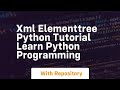 Xml elementtree python tutorial learn python programming