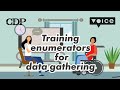 Training enumerators for data gathering